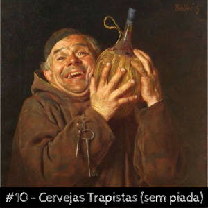 Cervejas Trapistas (sem piada)