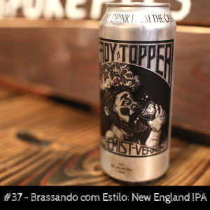 Brassando com Estilo: New England IPA
