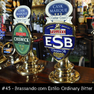 Brassando com Estilo: Ordinary Bitter