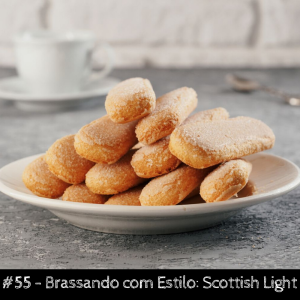 Brassando com Estilo: Scottish Light