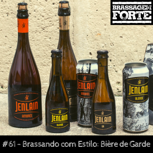 Brassando com Estilo: Bière de Garde