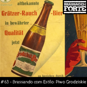 Brassando com Estilo: Piwo Grodziskie