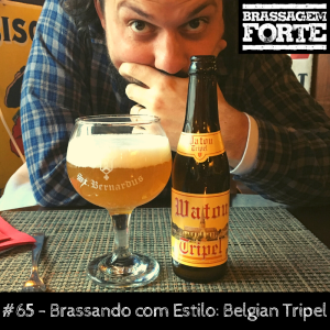 Brassando com Estilo: Belgian Tripel