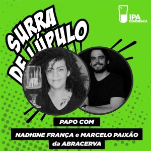 Como a ABRACERVA vai apoiar o mercado e apoiar você! Papo com a Nadhine França e Marcelo Paixão | Surra #034
