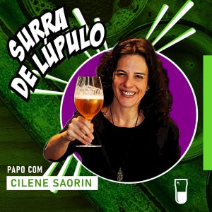 Podcast Surra de Lúpulo, ep. 39: Teremos uma escola cervejeira brasileira?, com Cilene Saorin