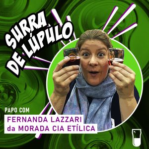 Podcast Surra de Lúpulo, ep. 44, O que é BJCP e como se tornar um juiz, com Fernanda Lazzari