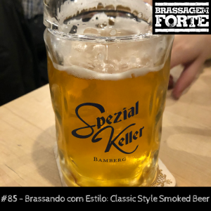 Brassando com Estilo: Classic Style Smoked Beer