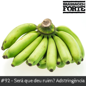 Será que deu ruim? Adstringência