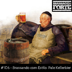 Brassando com Estilo: Pale Kellerbier