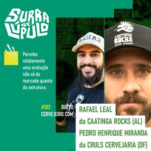 Surra de Lúpulo Ep.103 – Cervejaria Local com Pedro Miranda e Rafael Leal