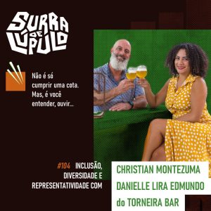 Surra de Lúpulo Ep.104 – Inclusão e Diversidade com Torneira Bar