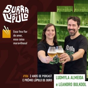 Surra de Lúpulo Ep.106 – Prêmio Lúpulo de Ouro 2022