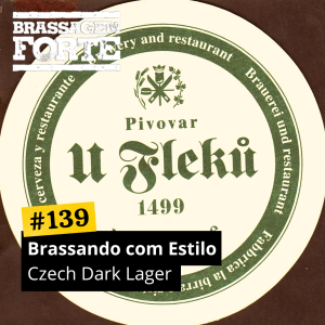 Brassando com Estilo: Czech Dark Lager