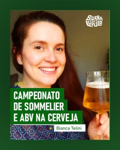 Surra de Lúpulo Ep.127 – Concurso de Sommelier com Bianca Telini