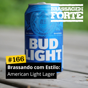 Brassando com Estilo: American Light Lager