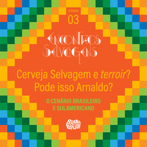 Terroir na Cerveja? Pode isso Arnaldo?