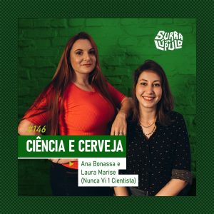 Cerveja e Ciência com Nunca vi 1 cientista