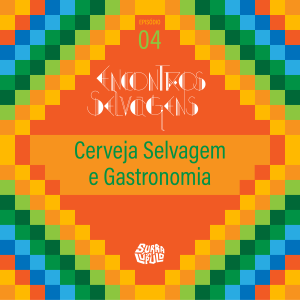 Cerveja Selvagem harmoniza melhor