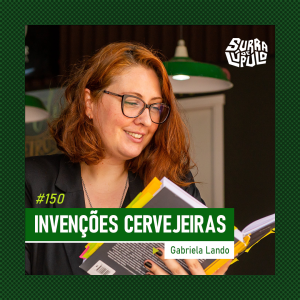 Descobertas cervejeiras com Gabriela Lando