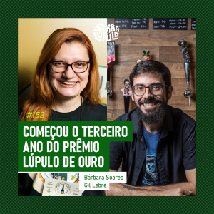 Prêmio Lúpulo de Ouro ’23 com Bárbara Soares e Gil Lebre