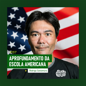 Aprofundamento da Escola Americana com Rodrigo Sawamura