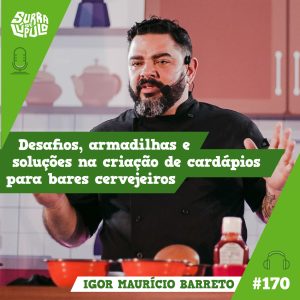 Cardápios para bares cervejeiros com Igor Barreto