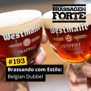 Brassando com Estilo: Belgian Dubbel
