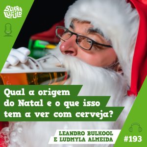 Papo Solto #2: Papai Noel e a cerveja