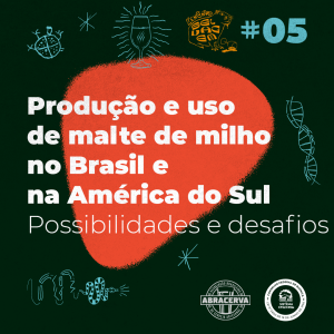 Produção e uso do malte de milho na América do Sul