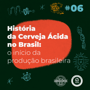 Encontro Selvagem T2 Ep06 – História da Cerveja Ácida no Brasil