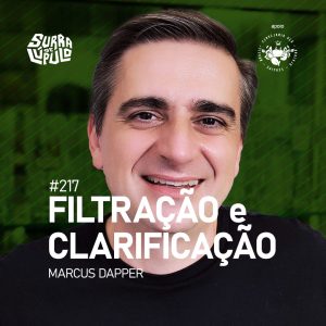 Filtração e Clarificação com Marcus Dapper | SdL #217