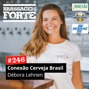 Conexão Cerveja Brasil: Débora Lehnen