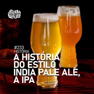 A História da IPA, o Estilo India Pale Ale