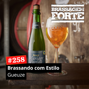 Brassando com Estilo: Gueuze