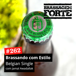 Brassando com Estilo: Belgian Single