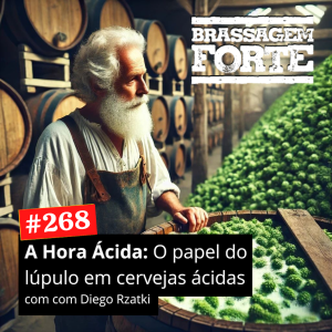 A Hora Ácida: o papel do lúpulo em cervejas ácidas em geral