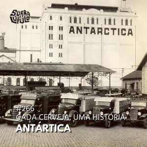 Cervejaria Antarctica: da charcutaria à dominação do mercado cervejeiro brasileiro