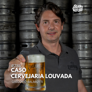 Louvada: o crescimento pragmático de uma cervejaria que nasceu no calor de Cuiabá