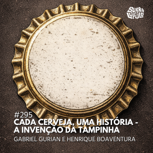 A invenção da tampinha: a pequena peça que mudou a cerveja (e o mundo engarrafado)