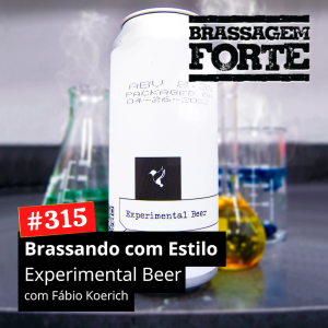 Brassando com Estilo: Experimental Beer