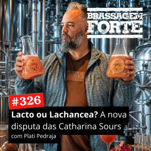 Lacto ou Lachancea? A nova disputa das Catharina Sours
