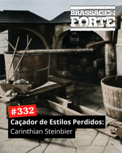 Caçador de Estilos Perdidos: Carinthian Steinbier
