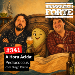 A Hora Ácida: Pediococcus