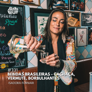 Bebidas brasileiras: cachaça, terroir, madeiras e fermentados do Brasil